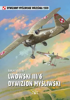 Lwowski III/6 Dywizjon Myśliwski - Outlet - Łukasz Łydżba