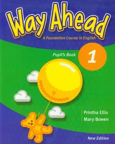 Way Ahead 1 Pupil's Book - Mary Bowen, Printha Ellis