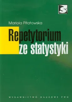 Repetytorium ze statystyki - Mariola Piłatowska