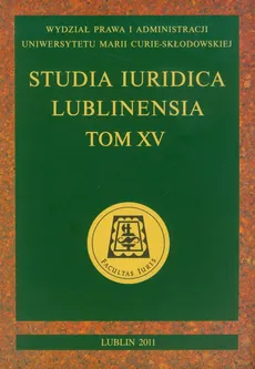 Studia Iuridica Lublinensia t  XV