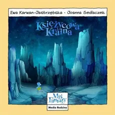 Miś Fantazy Księżycowa kraina - Ewa Karwan-Jastrzębska