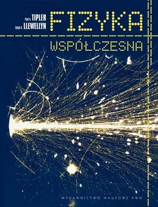 Fizyka współczesna - Outlet - Llewellyn Ralph A., Tipler Paul A.