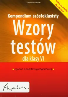 Kompendium szóstoklasisty Wzory testów dla klasy VI - Outlet - Klemens Stróżyński