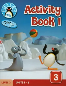 Pingu's English Activity Book 1 Level 3 - Diana Hicks, Mike Raggett, Daisy Scott
