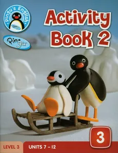 Pingu's English Activity Book 2 Level 3 - Diana Hicks, Mike Raggett, Daisy Scott