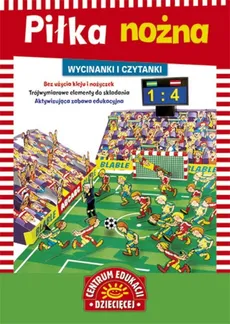 Wycinanki i czytanki Piłka nożna - Outlet - Małgorzata Potocka, Maria Szarf