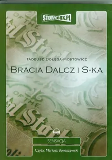 Bracia Dalcz i S-ka - Outlet - Tadeusz Dołęga-Mostowicz