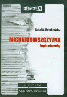Michnikowszczyzna - Ziemkiewicz Rafał A.