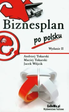 Biznesplan po polsku - Outlet - Andrzej Tokarski, Maciej Tokarski, Jacek Wójcik