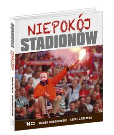 Niepokój stadionów - Outlet - Marek Bobakowski, Rafał Zaremba