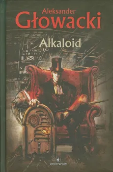 Alkaloid - Aleksander Głowacki
