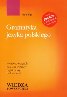Gramatyka języka polskiego - Outlet - Piotr Bąk
