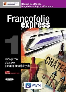 Francofolie express 1 Podręcznik z 2 płytami CD - Outlet - Regine Boutegege, Magdalena Supryn-Klepcarz