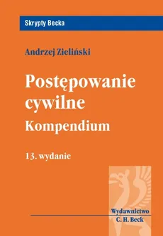 Postępowanie cywilne Kompendium - Outlet - Andrzej Zieliński
