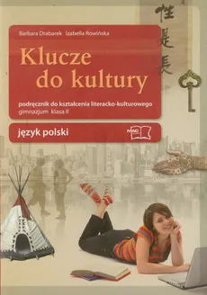 Klucze do kultury 2 Język polski Podręcznik do kształcenia literacko-kulturowego - Outlet - Barbara Drabarek, Izabella Rowińska