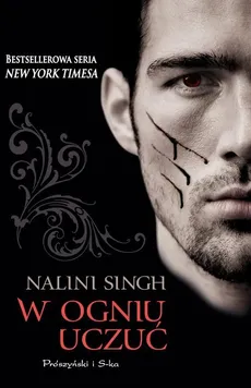 W ogniu uczuć - Nalini Singh