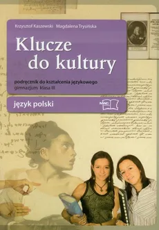 Klucze do kultury 3 Język polski Podręcznik do kształcenia językowego - Outlet - Krzysztof Kaszewski, Magdalena Trysińska