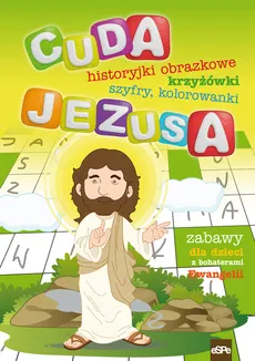 Cuda Jezusa - Katarzyna Kołodziejczyk, Michał Wilk