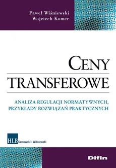 Ceny transferowe - Wojciech Komer, Paweł Wiśniewski