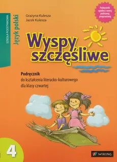 Wyspy szczęśliwe 4 Podręcznik do kształcenia literacko-kulturowego - Grażyna Kulesza, Jacek Kulesza