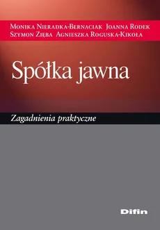 Spółka jawna - Monika Nieradka-Bernaciak, Joanna Rodek, Agnieszka Roguska-Kikoła, Szymon Zięba