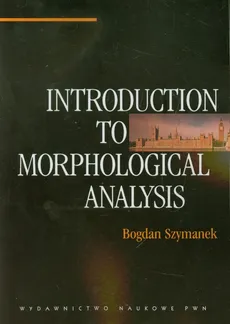 Introduction to morphological analysis - Outlet - Bogdan Szymanek