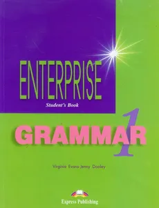 Enterprise 1 Grammar Student's Book - Jenny Dooley, Virginia Evans