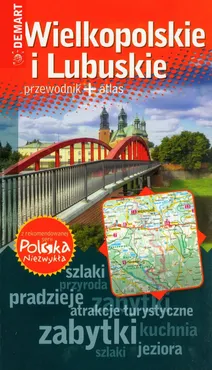 Wielkopolskie i Lubuskie przewodnik + atlas - Ewa Lodzińska, Waldemar Wieczorek