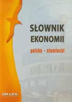 Słownik ekonomii polsko niemiecki - Piotr Kapusta
