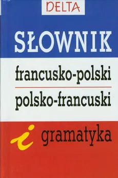 Słownik francusko-polski  polsko-francuski i gramatyka - Outlet - Mirosława Słobodska