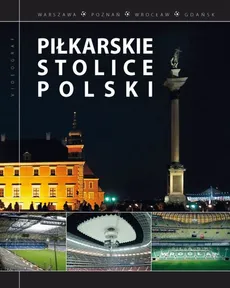 Piłkarskie stolice Polski - Magdalena Piekara