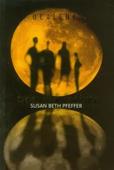 Ocaleni 1 Życie, które znaliśmy - Outlet - Pfeffer Susan Beth