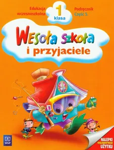 Wesoła szkoła i przyjaciele 1 Podręcznik Część 5 - Stanisława Łukasik, Helena Petkowicz, Joanna Straburzyńska