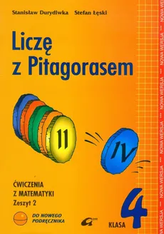 Liczę z Pitagorasem 4 Ćwiczenia zeszyt 2 - Outlet - Stanisław Durydiwka, Stefan Łęski