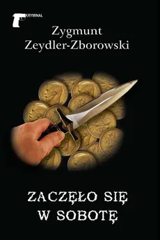 Zaczęło się w sobotę - Outlet - Zygmunt Zeydler-Zborowski