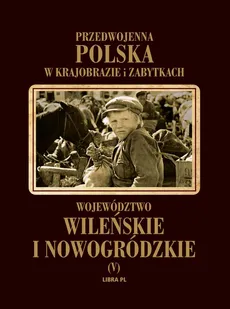 Województwo wileńskie i nowogródzkie - Outlet - Jerzy Remer, Adam Wisłocki