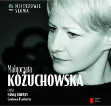 Małgorzata Kożuchowska Pani Bovary - Flaubert Gustaw