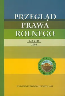 Przegląd Prawa Rolnego 2 (4) 2008