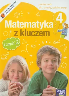 Matematyka z kluczem 4 Podręcznik Część 2 z okularami 3D - Marcin Braun, Agnieszka Mańkowska, Małgorzata Paszyńska