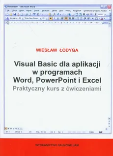 Visual Basic dla aplikacji w programach Word, PowerPoint i Excel - Wiesław Łodyga