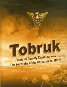 Tobruk Pamiątki Chwały Karpatczyków - Tadeusz Krząstek