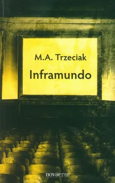 Inframundo - Outlet - M.A. Trzeciak