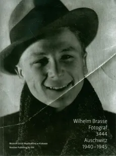 Wilhelm Brasse Fotograf 3444 Auschwitz 1940-1945 z płytą CD - Outlet
