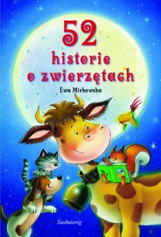 52 historie o zwierzętach - Outlet - Ewa Mirkowska