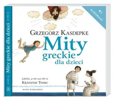 Mity greckie dla dzieci - Outlet - Grzegorz Kasdepke