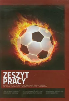 Zeszyt pracy nauczyciela wychowania fizycznego 2012/2013 - Waldemar Kozłowski