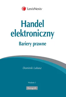 Handel elektroniczny Bariery prawne - Dominik Lubasz
