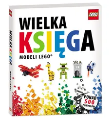 Wielka Księga Modeli LEGO - Outlet