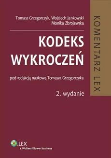 Kodeks wykroczeń Komentarz - Wojciech Jankowski, Monika Zbrojewska