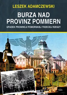 Burza nad Provinz Pommern - Outlet - Leszek Adamczewski